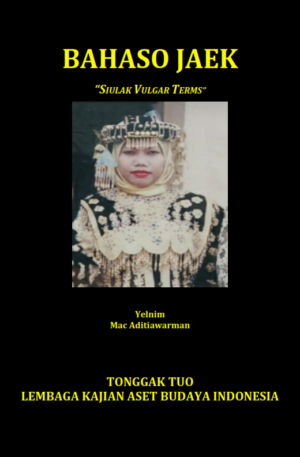 BAHASO JAEK “SIULAK VULGAR TERMS”